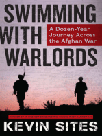 Swimming with Warlords: A Dozen-Year Journey Across the Afghan War