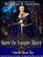Snow the Vampire Slayer: Fairelle, #2