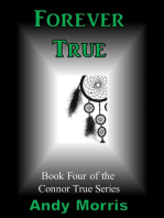 Forever True: Book Four of the Connor True Series