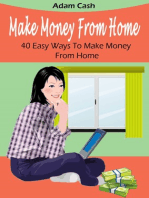 Make Money From Home– 40 Easy Ways to Make Money From Home