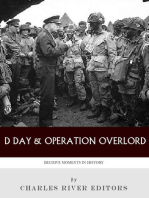 Decisive Moments in History: D-Day & Operation Overlord