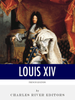 French Legends: The Life and Legacy of King Louis XIV