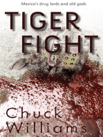 Tiger Fight Mexico's Drug Lords and Old Gods