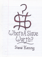 What's A Slave Worth?