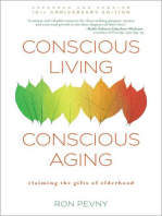 Conscious Living, Conscious Aging: Embrace & Savor Your Next Chapter