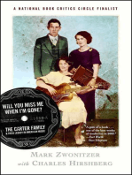 Will You Miss Me When I'm Gone?: The Carter Family and Their Legacy in American Mus