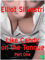 Like Candy on the Tongue (Part One)