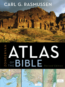 Zondervan Atlas of the Bible: Revised Edition, Full-Color Maps, Photos, Graphics, and More