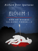 Elohim I: Bed of Roses? (Almost there...)
