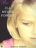 I'll Never Forget: The Rosewoods - Bonus Content, #1