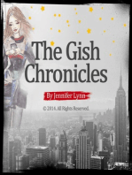 The Gish Chronicles: Volume 3 - Show Up, Put Up, Ring Up. Shut Up.
