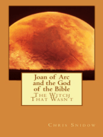 Joan of Arc and the God of the Bible: That Witch That Wasn't