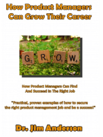 How Product Managers Can Grow Their Career: How Product Managers Can Find And Succeed In The Right Job