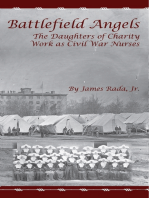 Battlefield Angels: The Daughters of Charity Work as Civil War Nurses