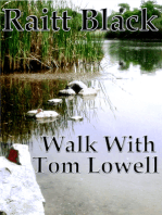 Walk With Tom Lowell