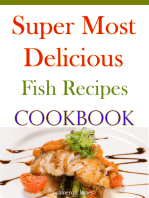 Super Most Delicious Fish Recipes Cookbook