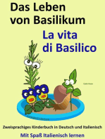 Das Leben von Basilikum - La vita di Basilico. Kostenfreies zweisprachiges Kinderbuch in Deutsch und Italienisch. Mit Spaß Italienisch lernen: Mit Spaß Italienisch lernen, #6
