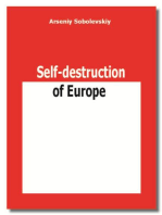Self-destruction of Europe