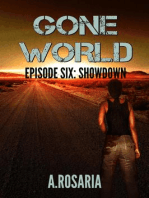 Gone World: Episode Six (Showdown): Gone World, #6