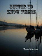Better To Know Where