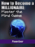 How to Become a Millionaire: Master the Mind Game