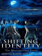 Shifting Identity: The Magickeepers Series, #1
