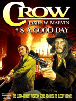 Crow 8: A Good Day
