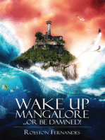 Wake up Mangalore...or be damned!