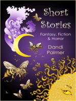 Short Stories: Fantasy, Fiction and Horror
