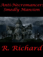 Anti-Necromancer: Smedly Mansion