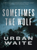 Sometimes the Wolf: A Novel