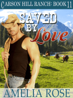 Saved By Love (Carson Hill Ranch