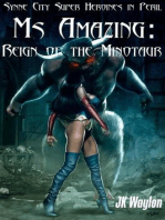 Ms Amazing: Reign of the Minotaur: Synne City Super Heroines in Peril Series, #12