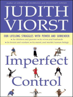 Imperfect Control: Our Lifelong Struggles With Power and Surrender