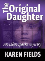 The Original Daughter: Ellen Sparks Mysteries, #1