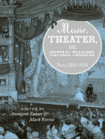 Music, Theater, and Cultural Transfer: Paris, 1830-1914