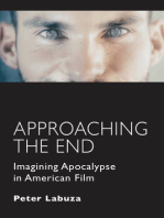 Approaching the End: Imagining Apocalypse in American Film