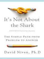 It's Not About the Shark: How to Solve Unsolvable Problems