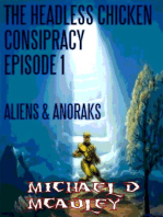 The Headless Chicken Conspiracy Episode 1: Aliens & Anoraks: The Headless Chicken Conspiracy, #1