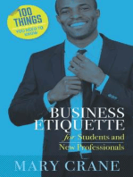 100 Things You Need To Know: Business Etiquette: For Students and New Professionals