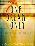 One Dream Only: Broken Dreams: Natalya' story