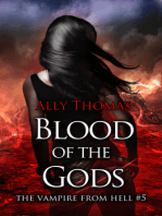 Blood of the Gods - (The Vampire from Hell Part 5)
