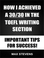 How I Achieved A 30/30 In The TOEFL Writing Section: Important Tips For Success!