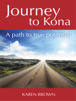 Journey to Kona, A path to true potential