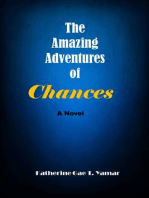 The Amazing Adventures of Chances