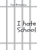 I Hate School