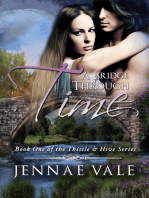 A Bridge Through Time: Book One of The Thistle & Hive Series