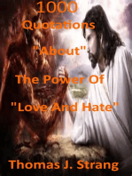 1,000 Quotations About The Power Of Love And Hate