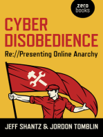 Cyber Disobedience: Re://Presenting Online Anarchy