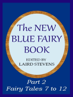 The New Blue Fairy Book Part 2: Fairy Tales 7 to 12
